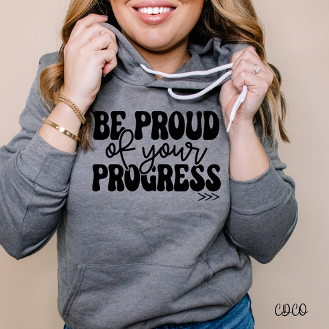 Be Proud of Your Progress DTF