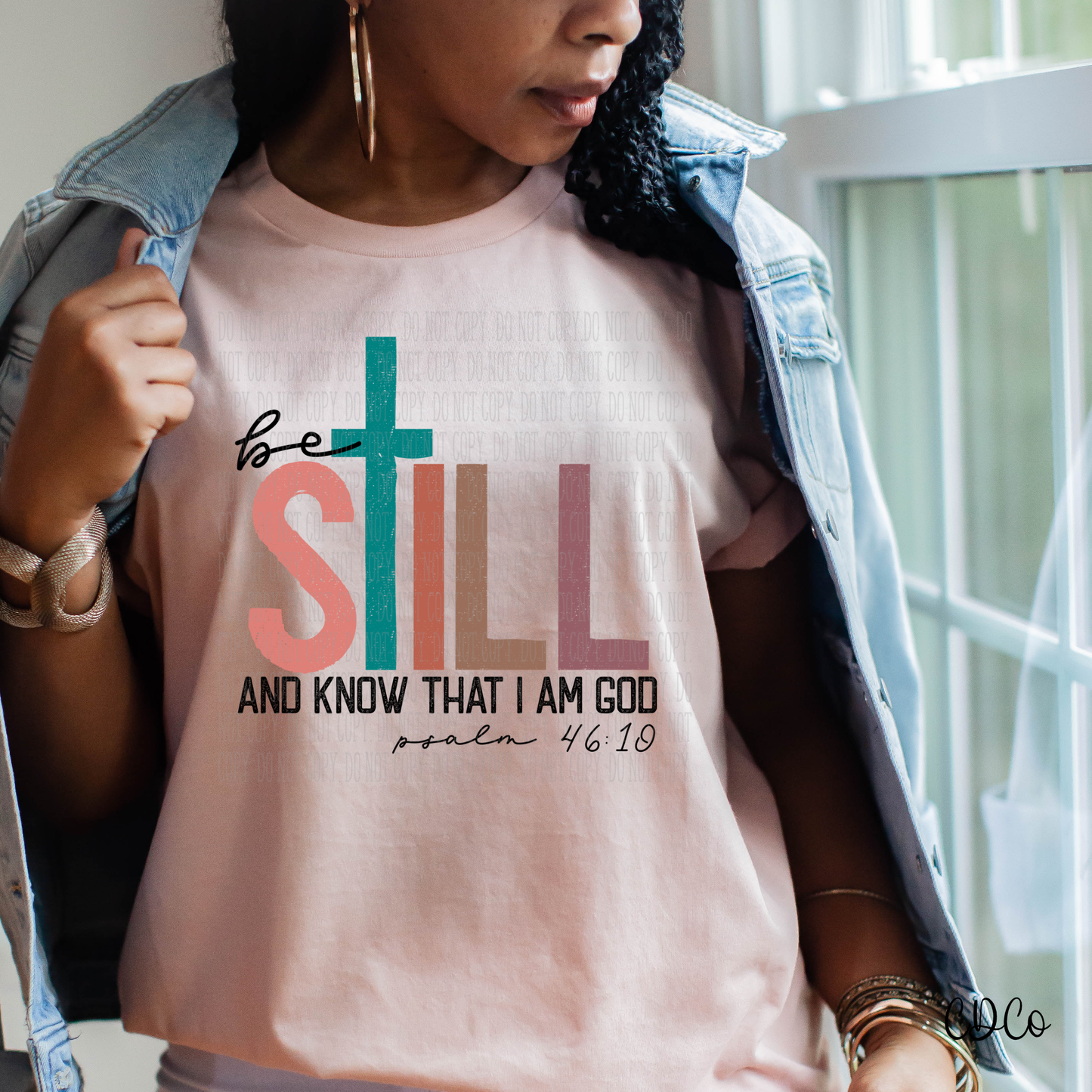 Be Still and Know That I Am God DTF