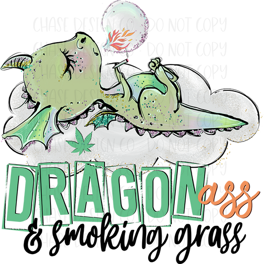 Dragon Ass & Smoking Grass SUBLIMATION (400°)