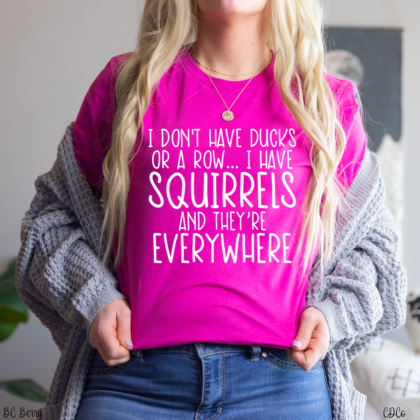 I Don't Have Ducks or a Row I Have Squirrels and They're Everywhere (325°)