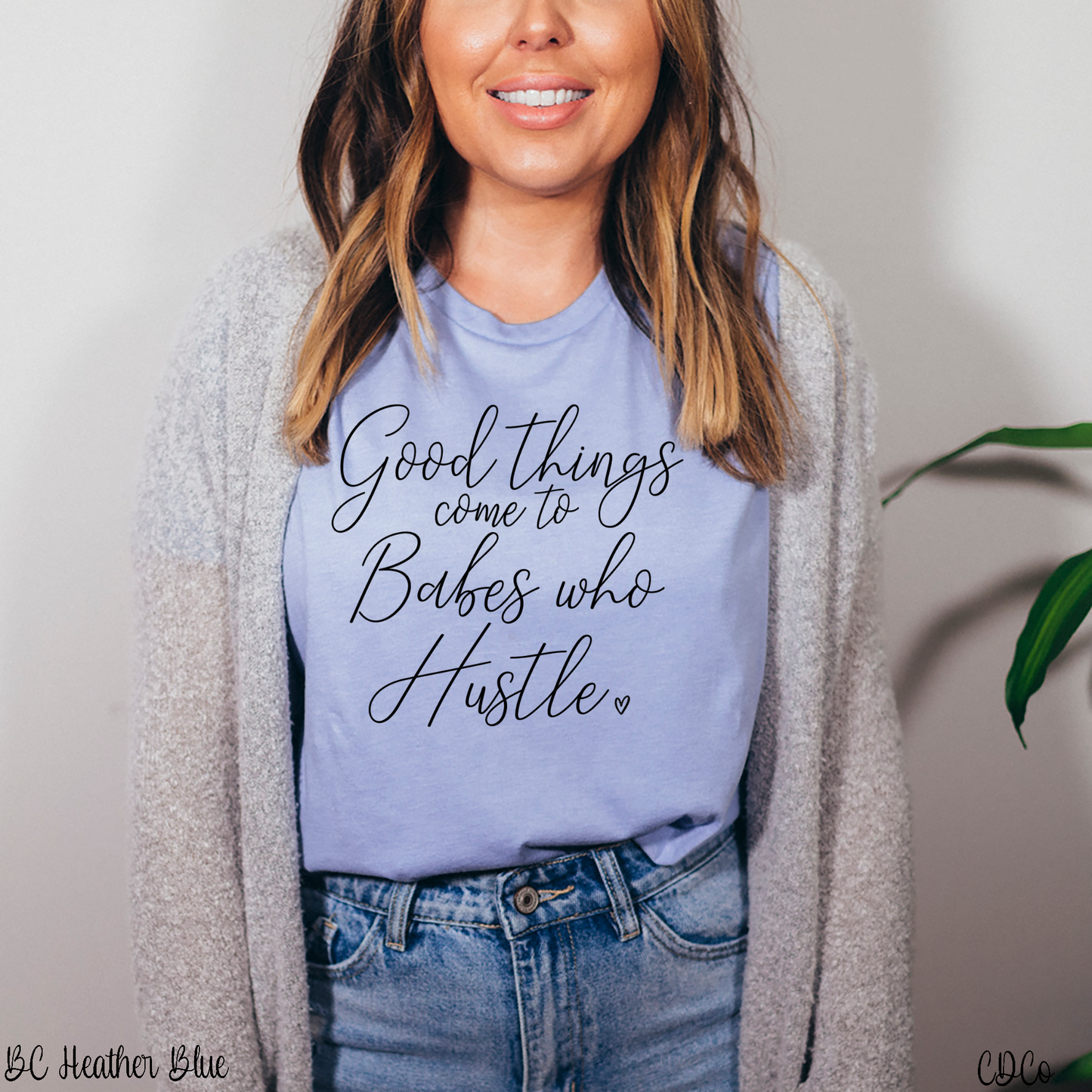 Good Things Come to Babes Who Hustle (325°)